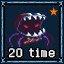 Defeat Giant Booty Beast 20 time