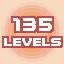 135 LEVELS