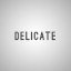 Delicate