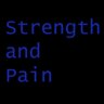 Strength and Pain