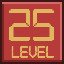 Level 25 Unlocked