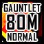 Gauntlet - Normal - 80 Million Points