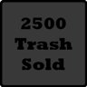 Sold 2500 Pieces Of Trash