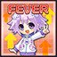 FEVER !